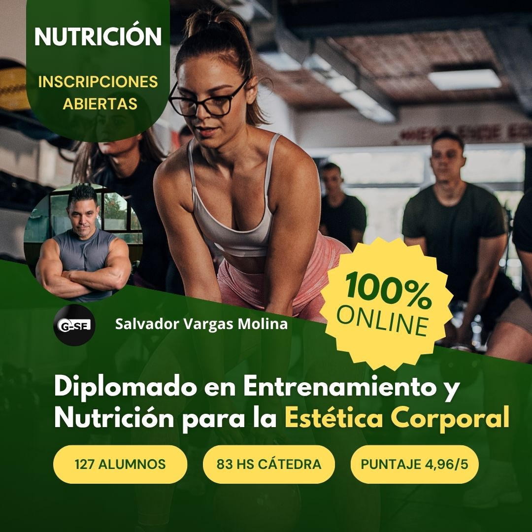 Diplomado en Entrenamiento y Nutrición para la Estética Corporal